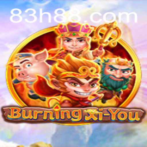 Explore the Mystical World of BurningXiYou: A Gaming Adventure like no Other